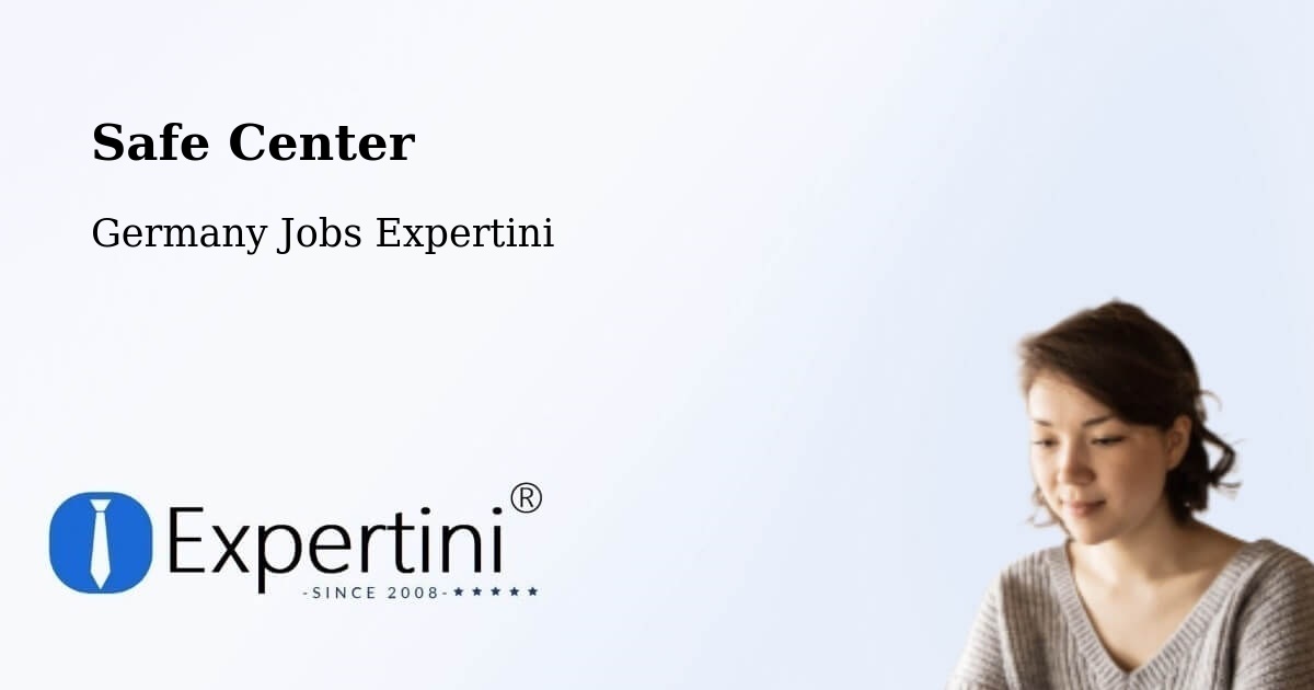 Safety Center – Aachen - Germany Jobs Expertini