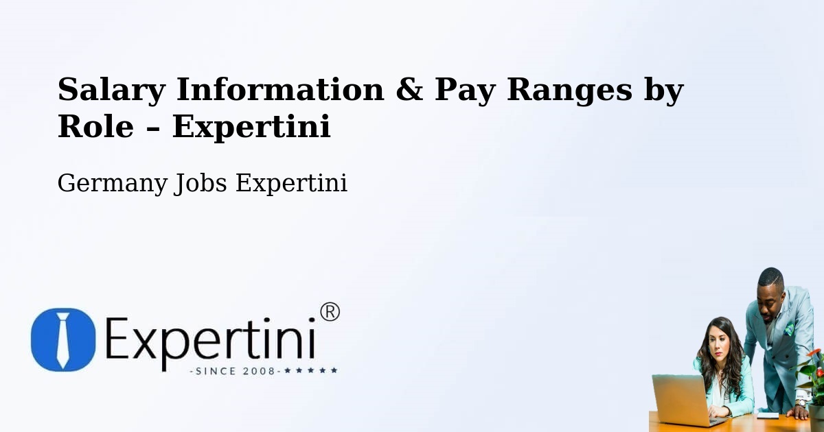 Salary Information & Pay Ranges – Aachen - Aachen, Germany Jobs Expertini